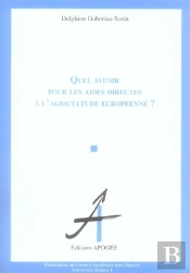 Quel Avenir Pour Les Aides Directes À L'Agriculture Européenne ?