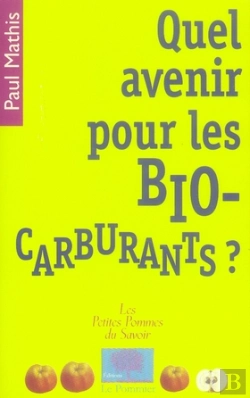 Bertrand.pt - Quel Avenir Pour Les Biocarburants ?