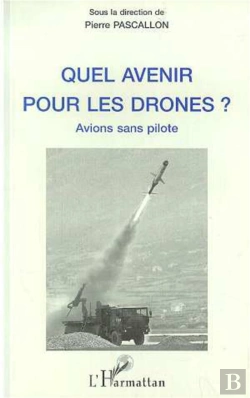 Bertrand.pt - Quel Avenir Pour Les Drones? Avions Sans Pilote