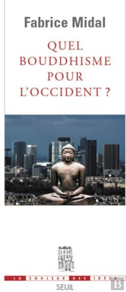 Bertrand.pt - Quel Bouddhisme Pour L'Occident ?