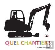 Quel Chantier !