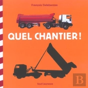 Quel Chantier !