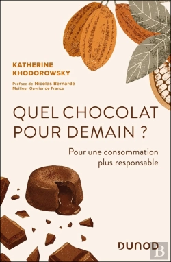 Bertrand.pt - Quel Chocolat Pour Demain ? Pour Une Consommation Plus Responsable