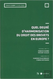 Quel Degré D'Harmonisation Du Droit Des Brevets En Europe ?