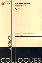 Quel Droit Pour La Recherche ?