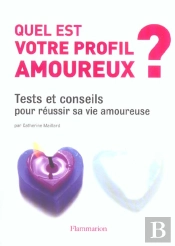 Quel Est Votre Profil Amoureux ?