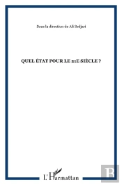 Quel Etat Pour Le 21e Siecle?
