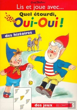 Bertrand.pt - Quel Étourdi, Oui-Oui !