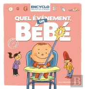 Quel Événement, Un Bébé
