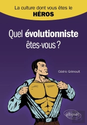 Quel Évolutionniste Êtes-Vous?