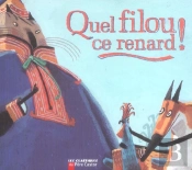 Quel Filou Ce Renard !