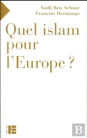 Quel Islam Pour L'Europe?