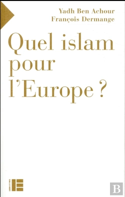 Bertrand.pt - Quel Islam Pour L'Europe?