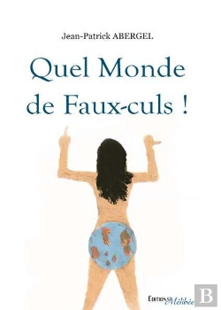 Bertrand.pt - Quel Monde De Faux-Culs 1 & 2