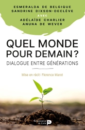 Quel Monde Pour Demain ?  Dialogue Entre Générations