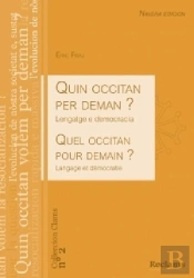 Quel Occitan Pour Demain ? Langage Et Démocratie
