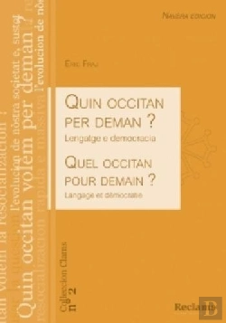 Bertrand.pt - Quel Occitan Pour Demain ? Langage Et Démocratie