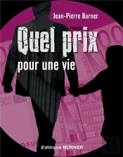 Quel Prix Pour Une Vie