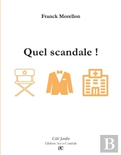 Quel Scandale !