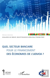 Quel Secteur Bancaire Pour Le Financement Des Économies De L'Uemoa?
