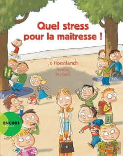 Bertrand.pt - Quel Stress Pour La Maîtresse !