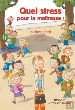 Bertrand.pt - Quel Stress Pour La Maîtresse !