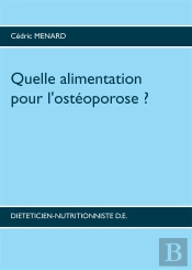 Quelle Alimentation Pour L Osteoporose
