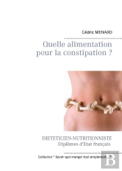 Quelle Alimentation Pour La Constipation