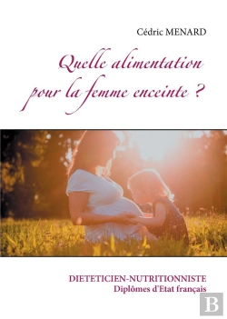 Bertrand.pt - Quelle Alimentation Pour La Femme Enceinte