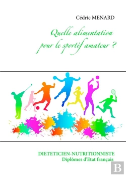 Bertrand.pt - Quelle Alimentation Pour Le Sportif Amateur