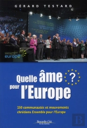 Quelle Ame Pour L'Europe