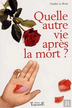 Bertrand.pt - Quelle Autre Vie Apres La Mort