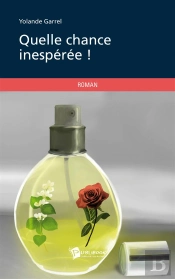 Quelle Chance Inespérée !