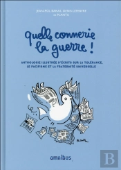 Quelle Connerie La Guerre !