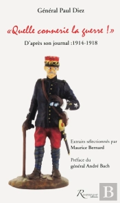 Quelle Connerie La Guerre ! Extraits De Son Journal 1914-1918