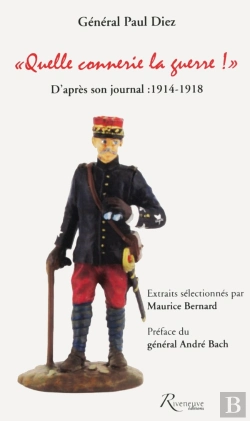 Bertrand.pt - Quelle Connerie La Guerre ! Extraits De Son Journal 1914-1918