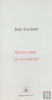Quelle Crise De La Culture