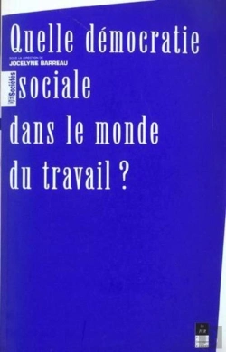 Bertrand.pt - Quelle Démocratie Sociale Dans Le Monde Du Travail ?