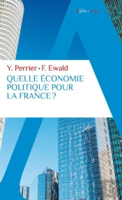 Quelle Économie Politique Pour La France ?