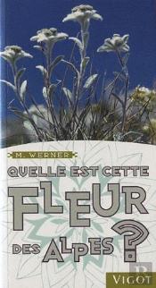 Quelle Est Cette Fleur De Montagne ?