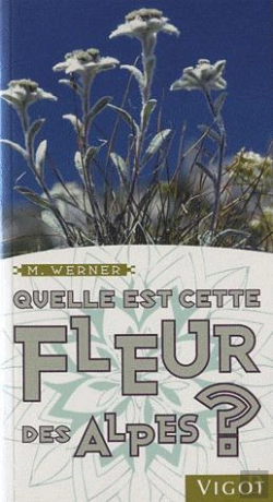 Bertrand.pt - Quelle Est Cette Fleur De Montagne ?