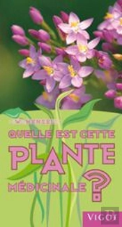 Quelle Est Cette Plante Médicinale ?