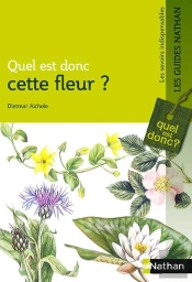 Quelle Est Donc Cette Fleur
