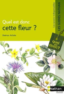 Bertrand.pt - Quelle Est Donc Cette Fleur