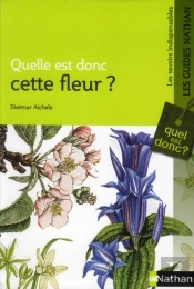 Quelle Est Donc Cette Fleur