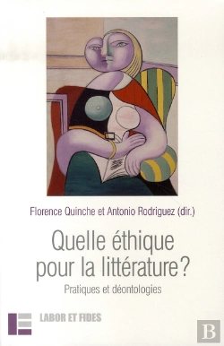 Bertrand.pt - Quelle Éthique Pour La Littérature ? Pratiques Et Déontologies