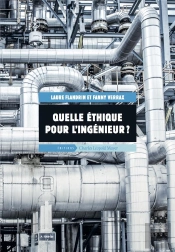 Quelle Éthique Pour L'Ingénieur ?
