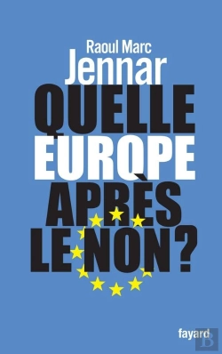 Bertrand.pt - Quelle Europe Après Le Non?