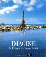 Quelle France Allons-Nous Laisser A Nos Enfants