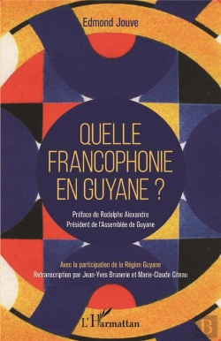 Bertrand.pt - Quelle Francophonie En Guyane ?